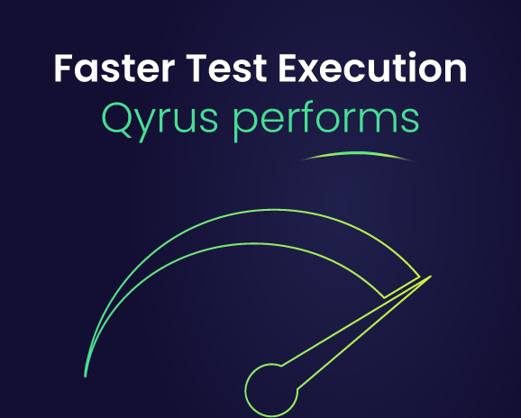 Qyrus-faster test execution