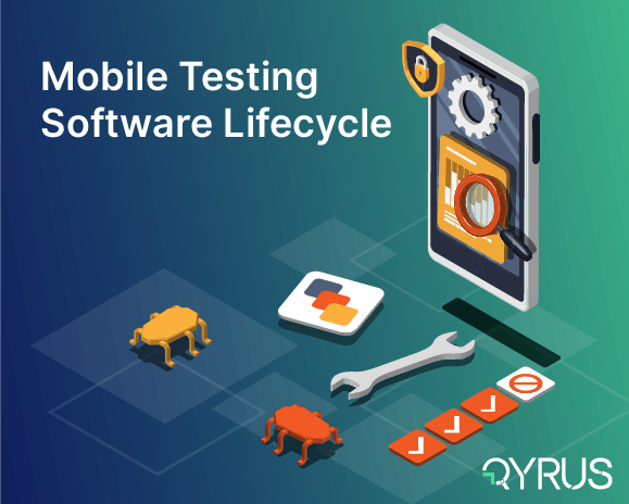Mobile Testing Lifecycle