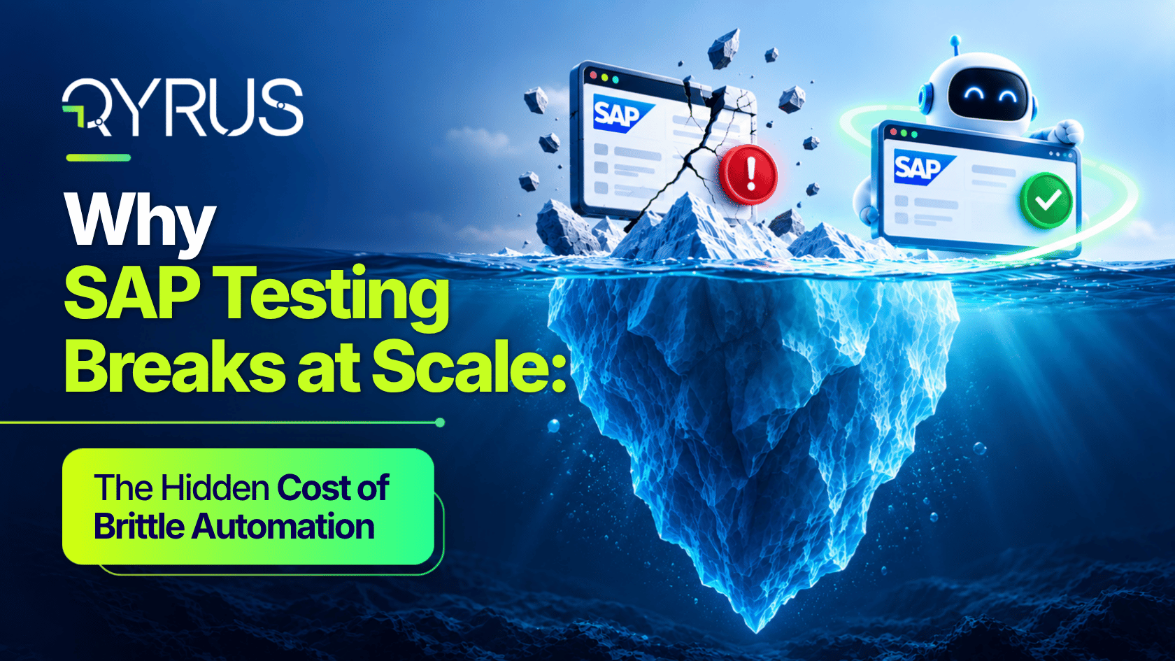 Why SAP Testing Breaks at Scale_ The Hidden Cost of Brittle Automation (Feature Image)